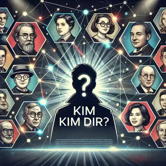 Kim Kimdir?