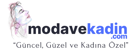 Moda ve Kadın | Moda, Sağlık, Güzellik, İlişkiler ve Kadına Özel Yaşam Platformu
